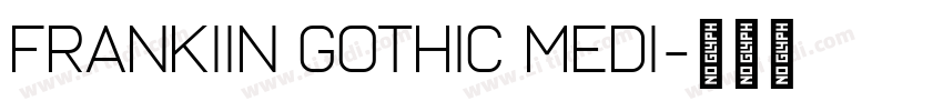 FrankIin Gothic Medi字体转换